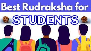 which rudraksha is best for students | Rudraksha benefits