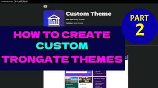 How to create custom Trongate themes - part 2