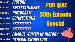 Virtual Pub Quiz 50th Episode Special - 8 Rounds