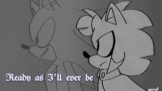 READY AS I'LL EVER BE Animatic • Sonic The Hedgehog (AU) • AUBIE X