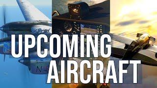 NEXT Aircraft COMING TO Microsoft Flight Simulator 2020 & MORE | Sept 2021 Version