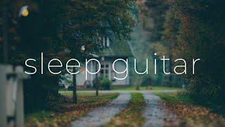 Deep Sleep Guitar Music | No Ads 10 Hours 