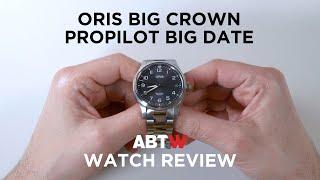 Oris Big Crown ProPilot Big Date Watch Review | aBlogtoWatch