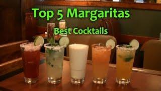 Top 5 Margaritas Best Margarita Cocktails Top Drinks
