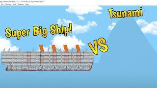 Super Big Ship VS Tsunami! OMG! - Floating Sandbox