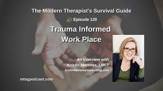 Trauma Informed Work Place