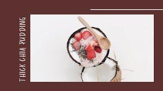 Thick #Chia Pudding | True Elements