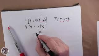 Order of Operations - PEMDAS 9 [ 9 + 4 ( 5 - 2 ) ]