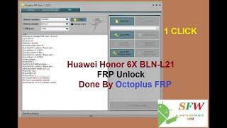 Huawei Honor 6X BLN-L21 FRP Unlock Octoplus FRP