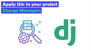 What is Django Managers? | Building custom manager