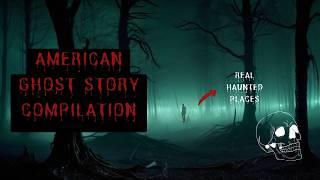 Mind-Blowing True American Ghost Stories Compilation Vol.3