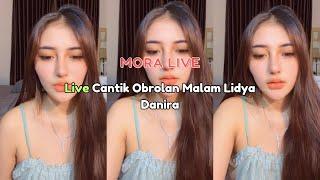 Live Cantik Obrolan Malam Lidya Danira