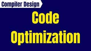 Code optimization in Compiler Design (Hindi) | Jayesh Umre