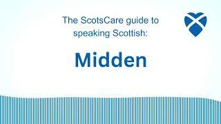 Midden -- The ScotsCare guide to speaking Scottish