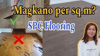 PART 1| SPC FLOORING: ADVANTAGES & DISADVANTAGES | MAGANDA BA ITO GAMITIN