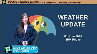 Public Weather Forecast issued at 5PM | June 6, 2025 - Friday