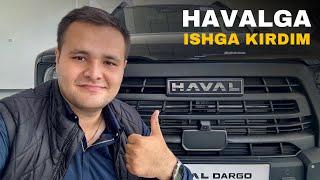 HAVALGA ISHGA KIRDIM! | HAVAL H6 | HAVAL M6 | HAVAL JOLION | HAVAL NAVOIY