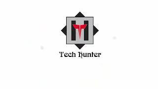 Tech Hunter channel intro-A Small Tutorial Channel