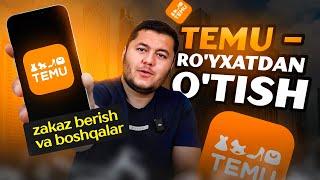 TEMU - zakaz berish, ro'yxatdan o'tish va boshqalar(1-video)