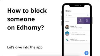 How to block someone on Edhomy?