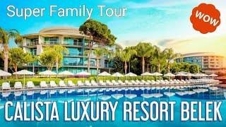 CALISTA LUXURY RESORT BELEK