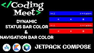 How to Dynamic Status Bar and Navigation Bar Color Changes in Jetpack Compose | Android Studio