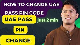 How To Change UAE PASS Pin Code 2024 | Forget UAE PASS Pin | UAE PASS Pin Change  @technoyogee