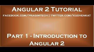 Introduction to Angular 2