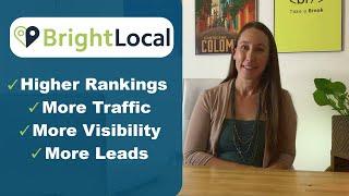 Bright Local Tutorial: Increase Leads, Customers & Sales By Increasing Local SEO Rankings & Reviews