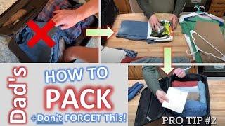 HOW TO PACK + Dad's TIPS for Stress-Free Travel!