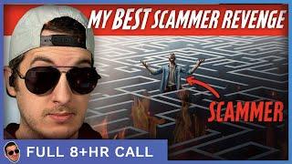 My Best Revenge Scam Call Ever - [full 8+hr call]