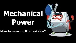 Mechanical Power: How to measure it at bedside?