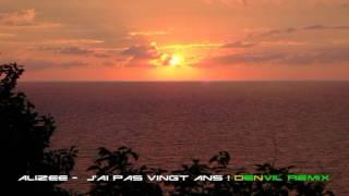 Alizee feat Benassi - J'ai pas vingt ans ! dEnVIL Remix