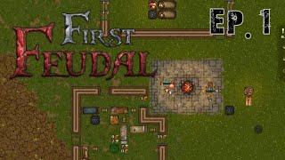 First Feudal Is Amazing! Ep. 1