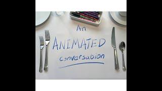 "An Animated Conversation" Pilot (S-1/Ep-1)