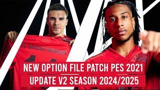 NEW OPTION FILE PATCH PES 2021 UPDATE V2 SEASON 2024/2025 [ PS4 | PS5 | PC ]