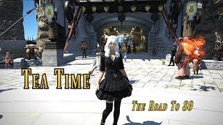 FFXIV: The Road to 80, Trusts & No Deep Dungeon - Tea Time With Meoni