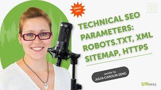 Technical SEO parameters: robots.txt, XML sitemap, HTTPS