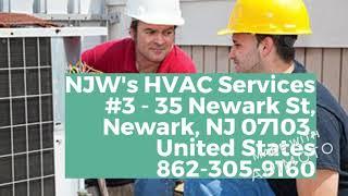 NJW's HVAC Services | #3 - 35 Newark St, Newark, NJ 07103 | 862-305-9160