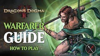 Dragon’s Dogma 2 Warfarer Guide & Beginner Build (And How to Unlock)