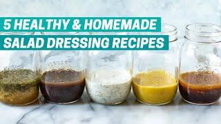 5 HOMEMADE SALAD DRESSINGS | Healthy + Lasts up to 2 months in fridge!