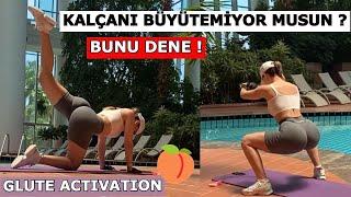 GLUTE ACTIVATION l KALÇA AKTİVASYONU