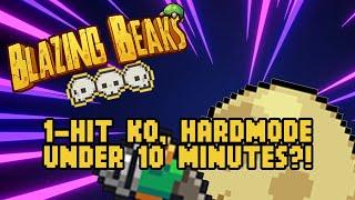 Blazing Beaks Hardmode, No Hit Run In Under 10 Minutes