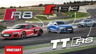 Audi R8 vs Audi RS3 vs Audi TT RS – are these the best Audis you'll NEVER buy?? | What Car?