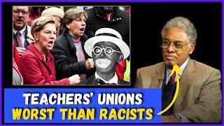 Why Teachers' Unions are WORSE than ALL the Racists in America || Thomas Sowell Reacts