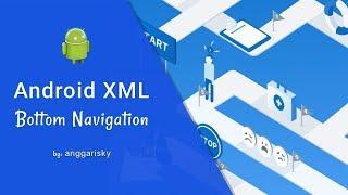 Bottom Navigation View Android XML Tutorial