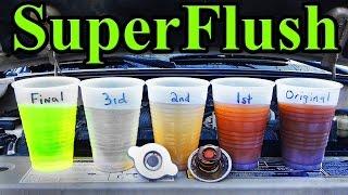 How to SUPER FLUSH your Cars Cooling System