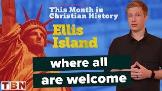 Ellis Island: America Becomes a Refuge for Immigrants | Cody Crouch on TBN
