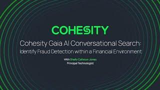 Cohesity Gaia AI Conversational Search: Identify Fraud Detection within a Financial Environment