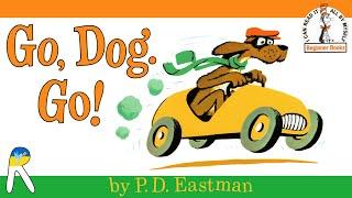 Go, Dog. Go! - Read Aloud Book for Kids